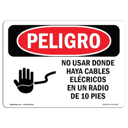 OSHA Danger, Do Not Operate W/in 10 Ft. Spanish, 10in X 7in Rigid Plastic